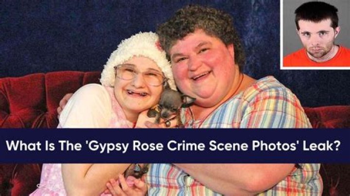 Gypsy Rose Crime Scene Leaked: A Deep Dive into the Controversial Case