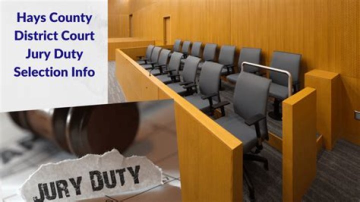 Jury Duty in Hays County, TX: A Comprehensive Guide to jury.co.hays.tx.us