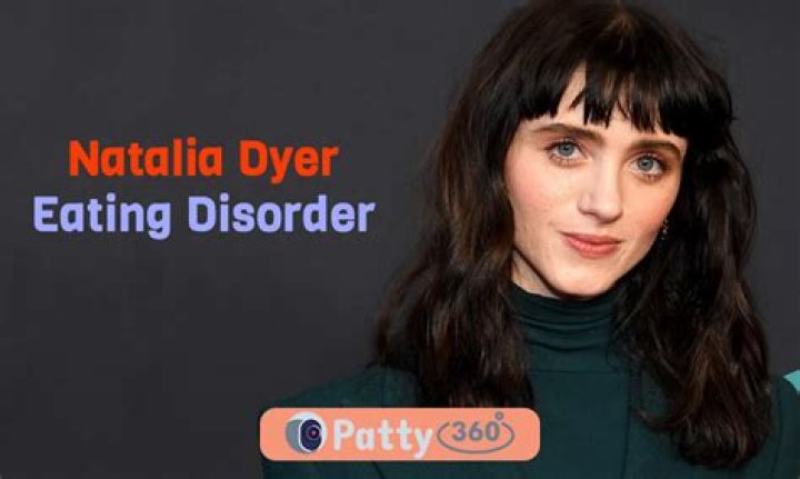 Natalie Dyer Eating Disorder: Understanding the Challenges and Finding Support