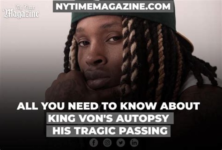 Unraveling the Mystery: King Von Autopsy Report